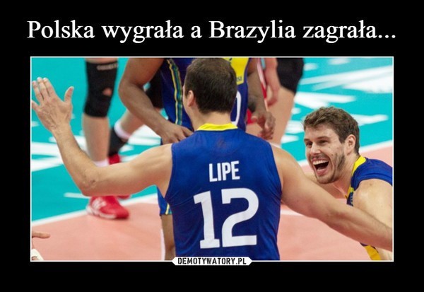 Polska - Brazylia 3:0: Polacy mistrzami świata! [MEMY,...