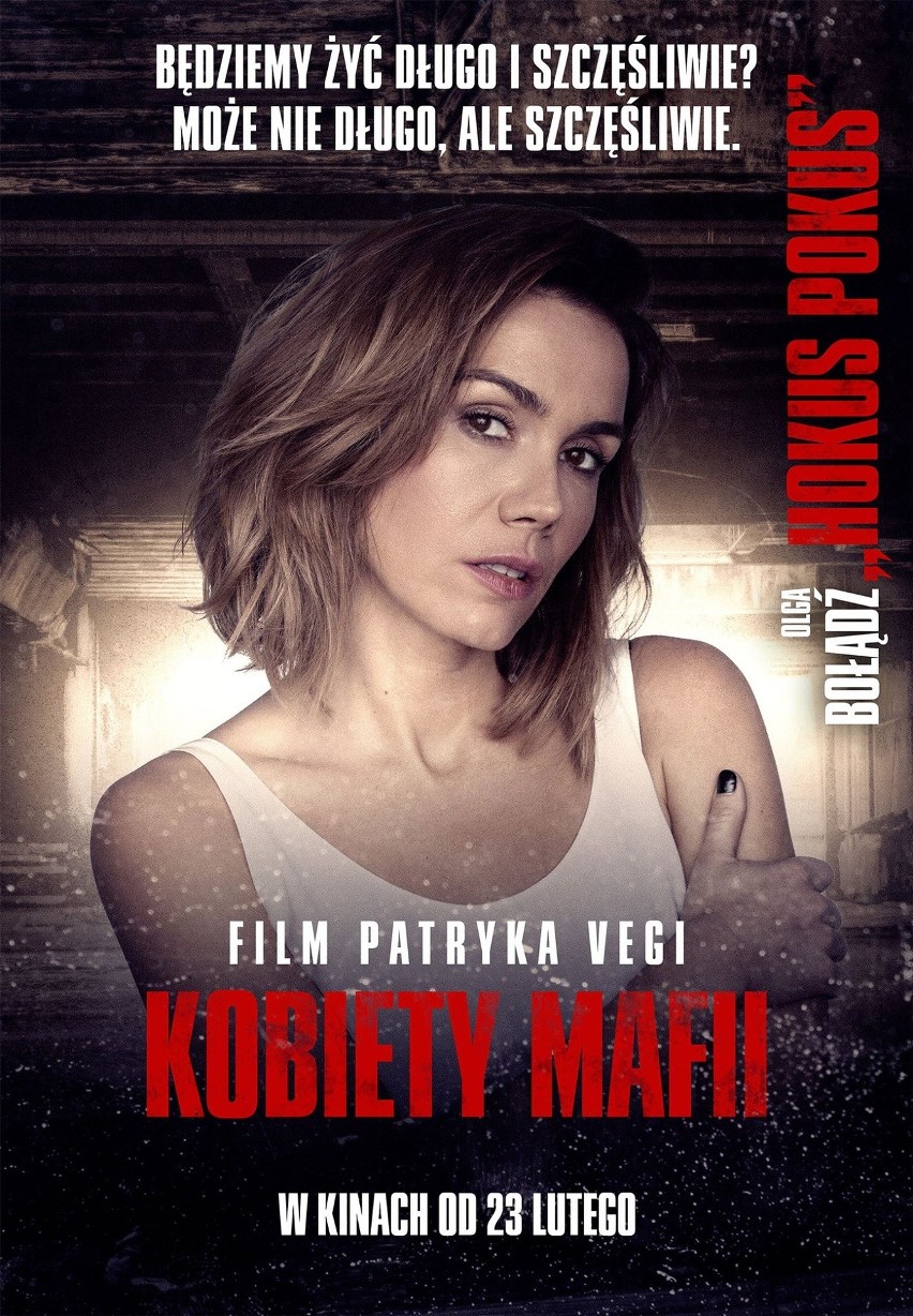 "Kobiety mafii". Mocne hasła na plakatach nowego filmu Patryka Vegi