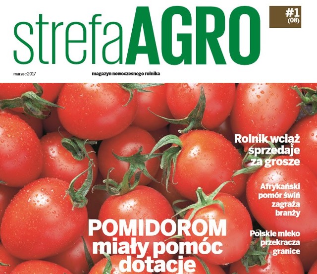 Nowy numer &quot;Strefy AGRO&quot; już w piatek, 10 marca