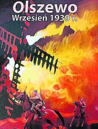 Bitwa o Olszewo toczyła się w nocy z 13 na 14 września 1939 r.