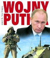 "Wojny Putina" Marcela H. Van Herpena. Nacjonalizm w Rosji jest jak faszyzm [RECENZJA]