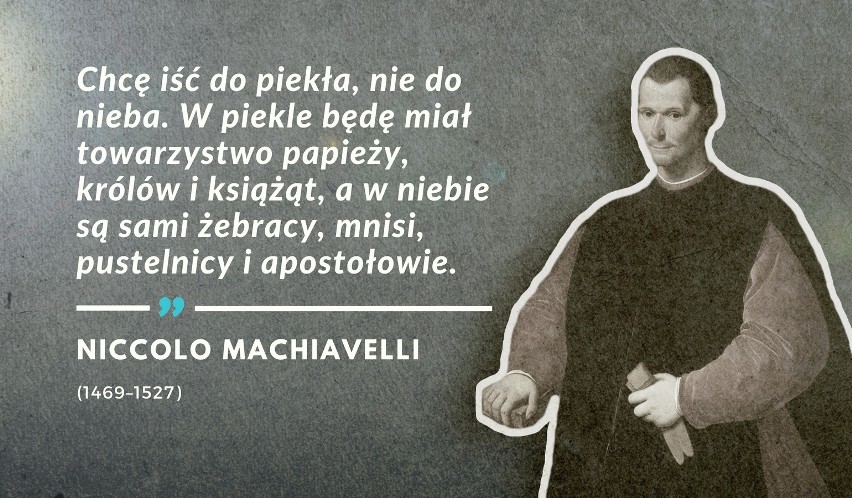 Ostatnie słowa Machiavellego, wypowiedziane 21 czerwca 1527...