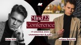 Rusza pierwsza konferencja MindAcademy „Mind’22” organizowana przez Kubę Wilka oraz Łukasza Rotyńskiego.