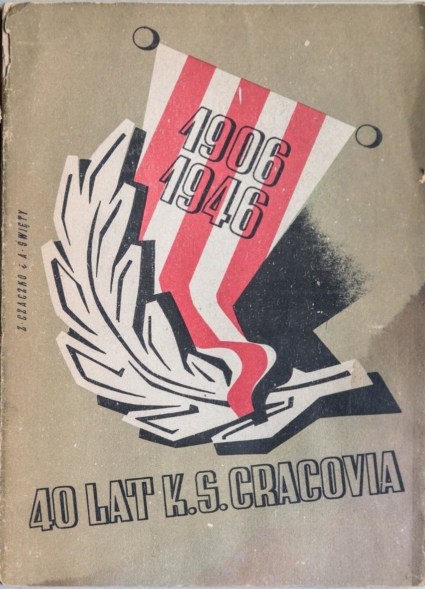 „40 lat K.S. Cracovia. Rok wydania: 1946. Autorzy: praca...