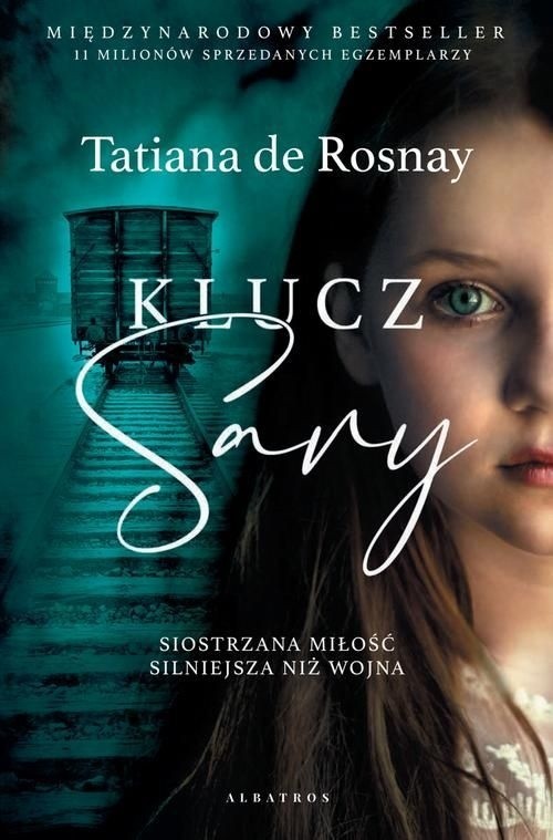 Tatiana de Rosnay, „Klucz Sary”, Wydawnictwo Albatros,...