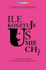 Urlich Schnabel – Ile kosztuje uśmiech?