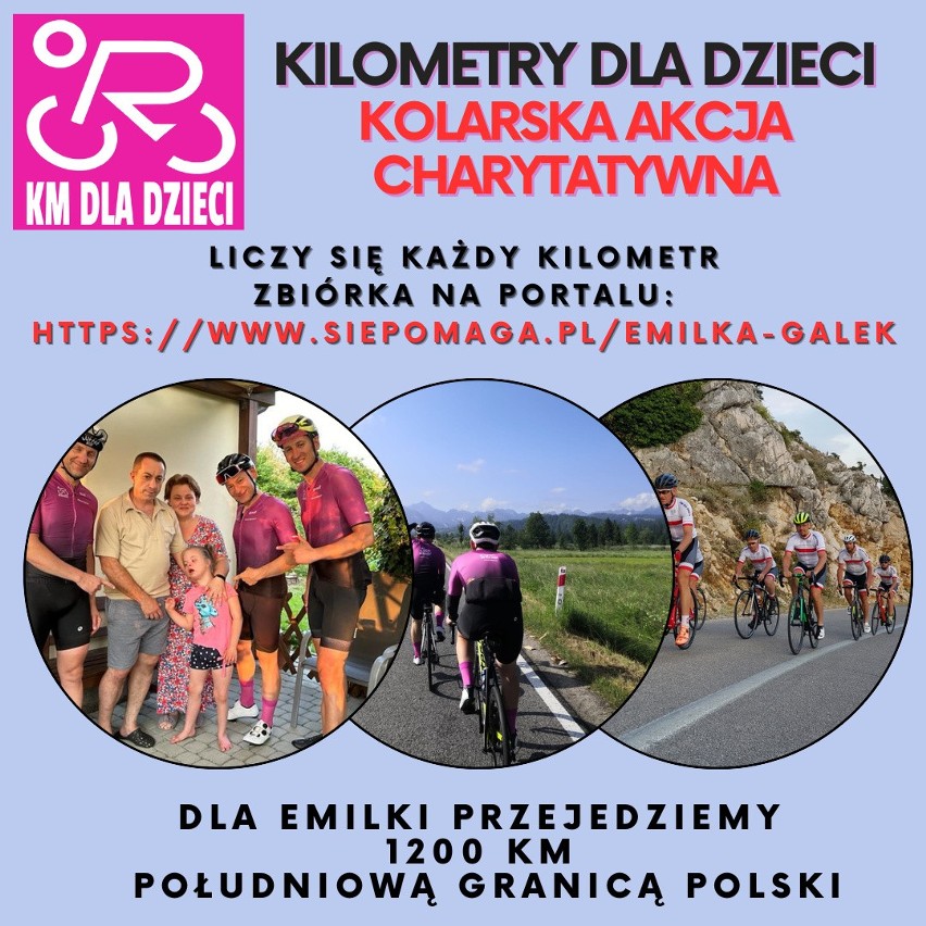 VII akcja charytatywna "Kilometry dla dzieci": Kolarze z Tarnobrzega przejadą dla Emilki 1200 kilometrów przez góry wzdłuż granicy Polski 