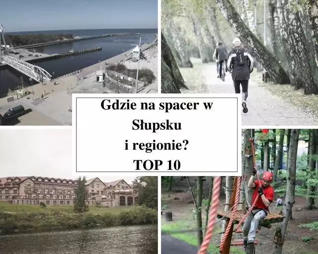 Gdzie w Słupsku i regionie można wybrać się na spacer? Gdzie warto się wybrać i co zobaczyć? Przedstawiamy TOP 10 miejsc. Sprawdźcie!