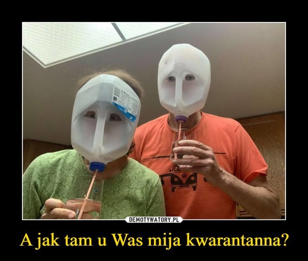 Nie podoba wam się poluzowanie obostrzeń? Tęsknicie za kwarantanną? Te memy poprawią wam humor