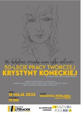 Promocja tomu „Znikanie” i jubileusz 50-lecia pracy twórczej poetki, dziennikarki, Krystyny Koneckiej w Książnicy Podlaskiej
