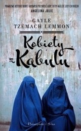 Gable Tzemach Lemmon - Kobiety Kabulu. Islamski fundamentalizm i kobiece marzenia