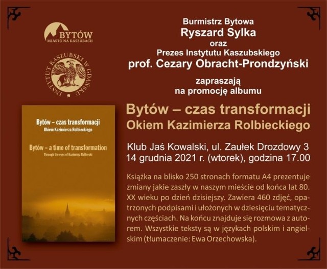 Promocja albumu: Bytów - czas transformacji. Okiem Kazimierza Rolbieckiego.