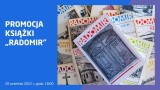 Resursa Obywatelska w Radomiu zaprasza na promocję książki "Radomir" powstałej z inicjatywy Wojciecha Jabłońskiego