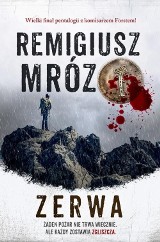 Remigiusz Mróz – Zerwa, czyli nie wierz nigdy kobiecie