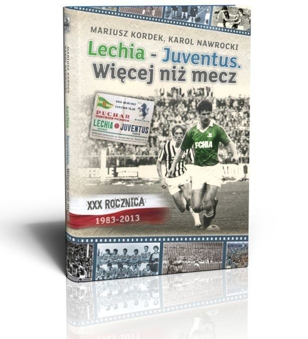 Książka "Lechia - Juventus. Więcej niż mecz"
