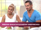 Dlaczego Katarzyna Skrzynecka i jej mąż tak ukochali Grecję? [wideo]