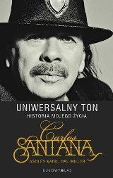 Carlos Santana – Uniwersalny ton. Historia mojego życia