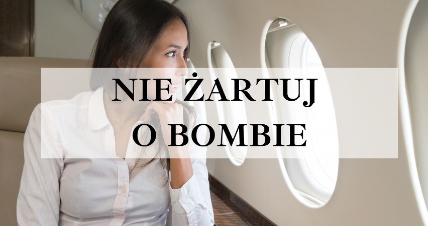 Nie wolno żartować o bombie...