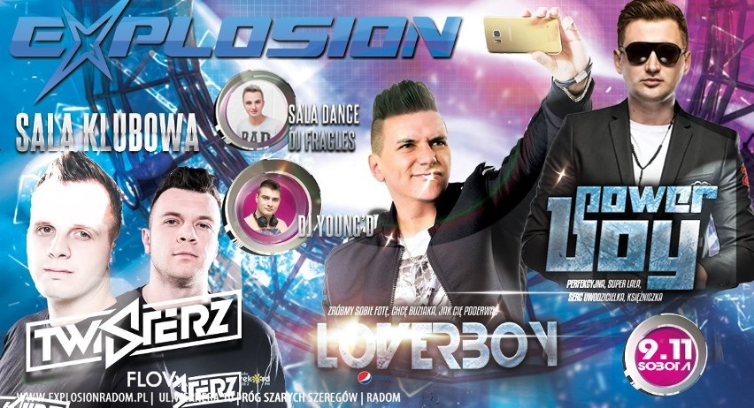 Trzy imprezy w radomskim klubie Explosion! Zagrają Piękni i Młodzi, Loverboy, Power Boy, Twisterz i DJ Insane
