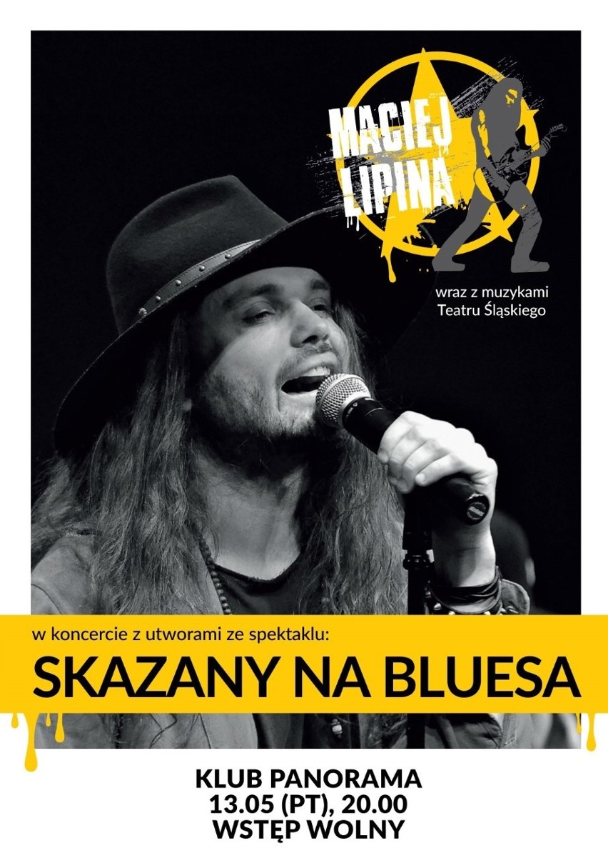Maciej Lipna ze spektaklu Skazany na Bluesa wystąpi w katowickiej Panoramie