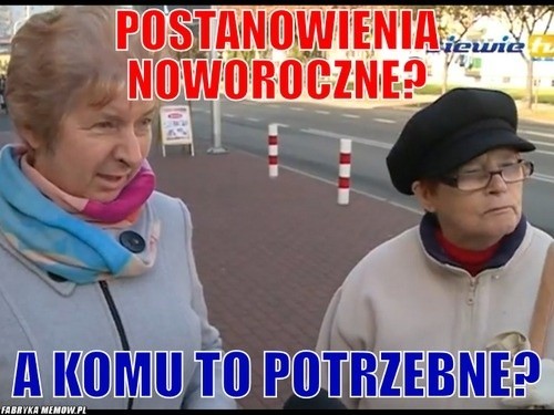 Schudnąć, rzucić palenie, wydawać mniej... Zobaczcie MEMY o noworocznych postanowieniach