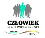Człowiek Roku 2015 Wielkopolski: Rozpoczynamy głosowanie w drugim etapie plebiscytu!