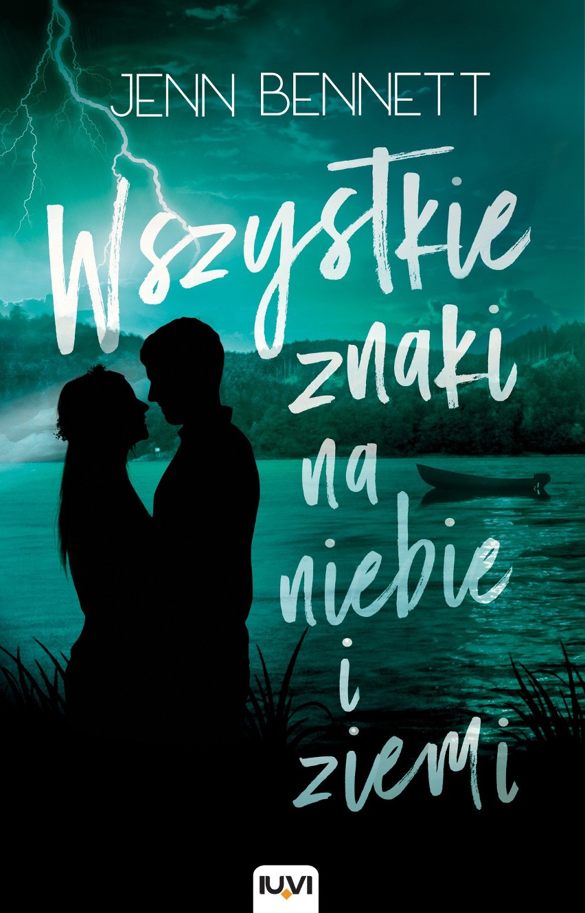 Jenn Bennett, „Wszystkie znaki na niebie i ziemi”,...