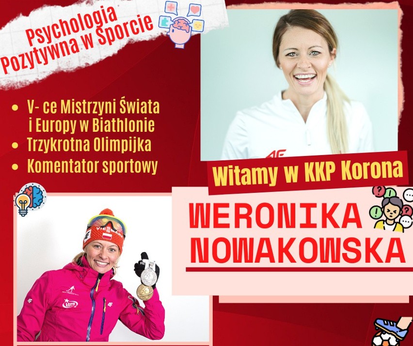 Weronika Nowakowska, olimpijka i wicemistrzyni świata w biathlonie, razem z KKP Korona. Będzie prowadzić zajęcia z psychologii