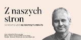 Na weekend "Z naszych stron". Czyli subiektywny wybór tekstów z minionego tygodnia