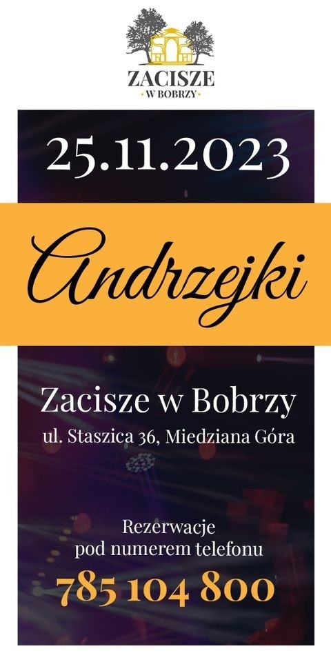 Już wkrótce Andrzejki w Zaciszu w Bobrzy, gmina Miedziana...