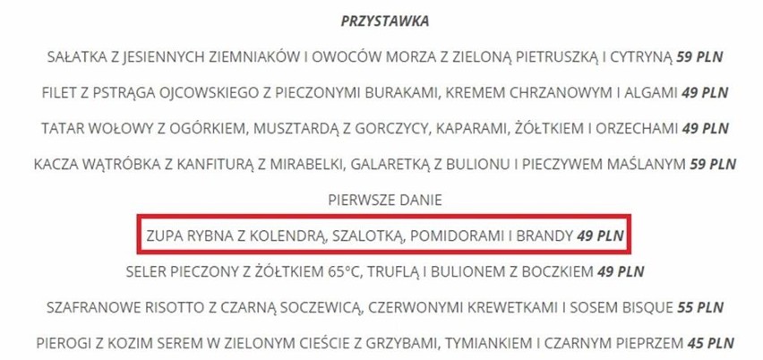 Najdroższa zupa jaką znaleźliśmy, jest rybna m.in. z brandy...