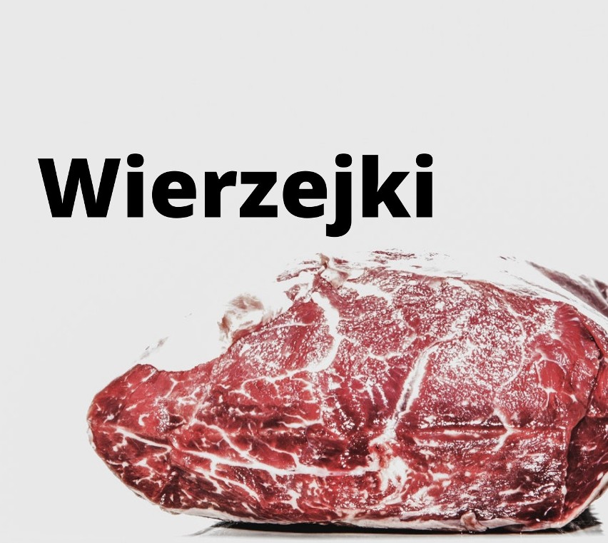 Wierzejki - firma zajmuje się ubojem, rozbiorem i produkcją...