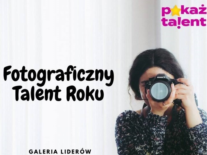 Talenty Fotograficzne województwa lubelskiego - zobacz galerię zdjęć liderów naszego plebiscytu, zagłosuj na swojego faworyta.
