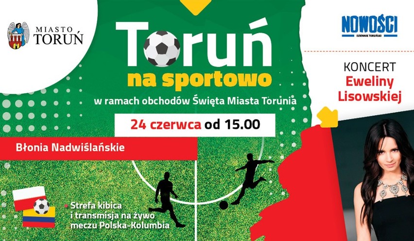 Toruń na sportowo! Obchody Święta Miasta Torunia na Błoniach Nadwiślańskich 24 czerwca
