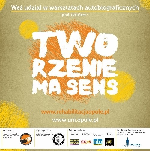 Warsztaty zakończą się uroczystą galą w Filharmonii Opolskiej, połączoną z promocją książki zawierającej prace nadesłane na konkurs autobiograficzny pt. „Sensotwórcy – ludzie, dla których tworzenie ma sens”