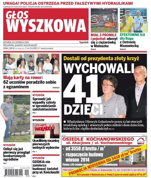 - Wychowali 41 dzieci. Władysława i Henryk Gołasiowie przez 13 lat otoczyli troskliwą opieką dzieci, których los ciężko doświadczył- Sprawdź, jak wypadły szkoły w sprawdzianie szóstoklastistów- GDDKiA nie zamierza budować świateł przy ul. Kościuszki- Miał 3 promile i pojechał: zderzył się z ciężarówką w Małaszku