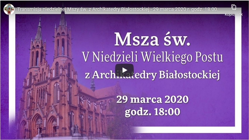 Msza święta online - gdzie oglądać transmisję z Białegostoku