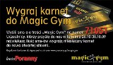 Regulamin konkursu SMS organizowanego przez Kurier Poranny i siłownię Magic Gym