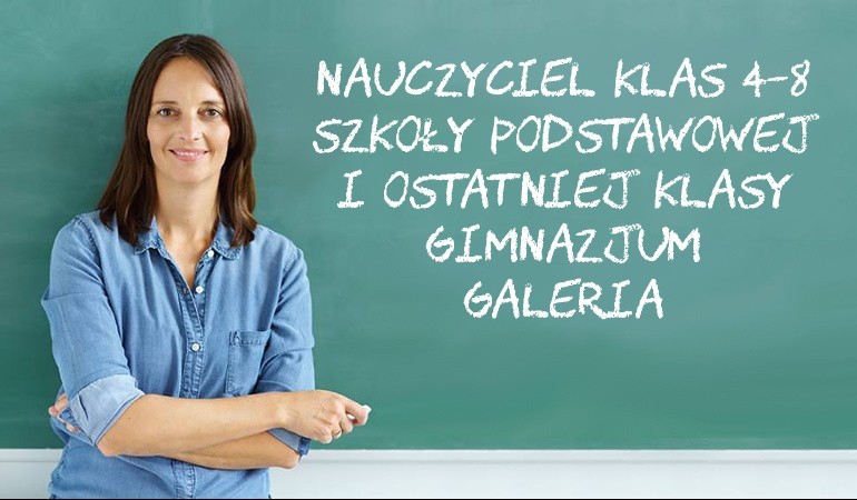 NAUCZYCIEL NA MEDAL 2018 | Nauczyciel klas 4-8 szkoły podstawowej i ostatniej klasy gimnazjum - galeria