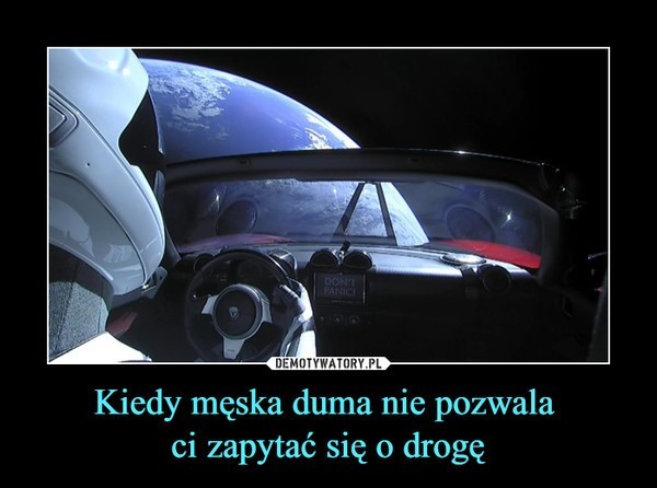 SpaceX i kosmiczne memy. Zmagania z kosmosem zostały już uwiecznione w memach. Zobacz najśmieszniejsze z nich!