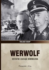 Volker Koop – Werwolf ostatni zaciąg Himmlera