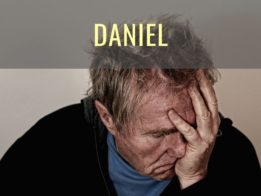 Daniel to konkretny człowiek. Osoby, które nawet...