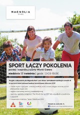 "Sport łączy pokolenia" - rekareacyjna impreza dla wszystkich w Magnolii