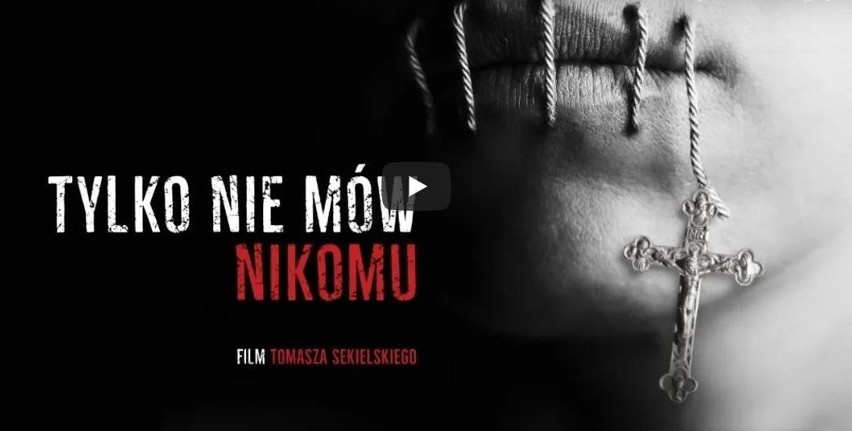 Tylko Nie Mów Nikomu - nowy film Tomasza Sekielskiego już w internecie. Są pierwsze opinie!