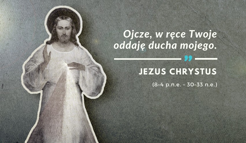 Ostatnie z 7 słów wypowiedzianych przez Jezusa Chrystusa na...