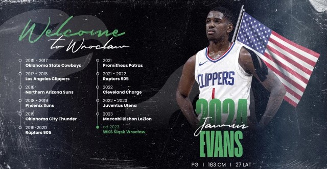 Amerykański rozgrywający z doświadczeniem w NBA podpisał ze Śląskiem roczny kontrakt. W 2017 roku Philadelphia 76ers wybrała Evansa w drafcie z numerem 39, jednak doszło do wymiany z LA Clippers i rozgrywający rozpoczął swoją karierę w NBA właśnie w Los Angeles. W zespole Clippers rozegrał 48 spotkań, notując 4,8 punktów i 2,1 asyst na mecz. Evans występował również w Phoenix Suns i Oklahoma City Thunder.