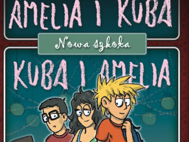 "Amelia i Kuba. Kuba i Amelia. Nowa Szkoła", Rafał Kosik, Warszawa 2015.