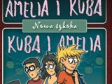 Książki: "Amelia i Kuba. Kuba i Amelia. Nowa Szkoła"