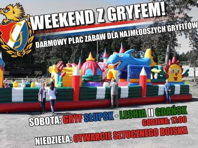 Gryf Słupsk SA zaprasza wszystkie rodziny z dziećmi na festyn "Weekend z Gryfem".