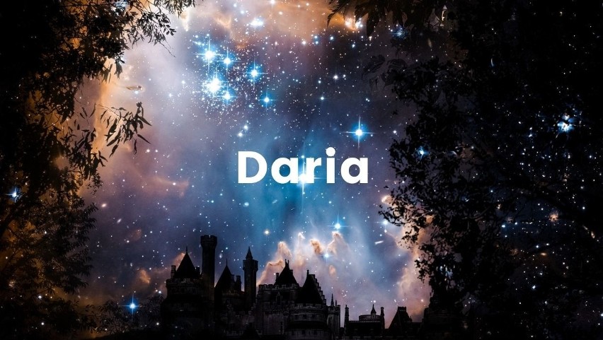 Imię Daria, w naszym języku kojarzące się z "darami", a więc...